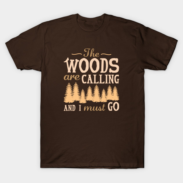 The Woods Are Calling